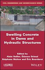 Swelling Concrete in Dams and Hydraulic Structures – DSC 2017