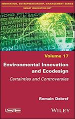 Environmental Innovation and Ecodesign – Certainties and Controversies