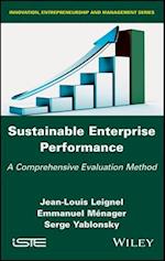 Sustainable Enterprise Performance – A Comprehensive Evaluation Method