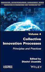 Collective Innovation Processes – Principles and Practices