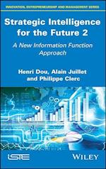 Strategic Intelligence for the Future 2 – A New Information Function Approach