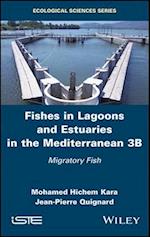 Fishes in Lagoons and Estuaries in the Mediterranean 3B – Migratory Fish