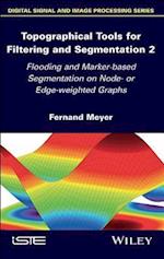 Topographical Tools for Filtering and Segmentation  2: Flooding and Marker–based Segmentation on Node – or Edge–weighted Graphs