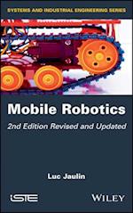 Mobile Robotics, Second Edition