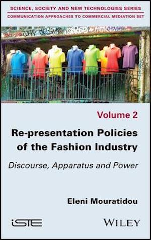 Re-presentation Policies of the Fashion Industry