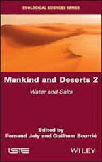 Mankind and Deserts 2 – Water and Salts