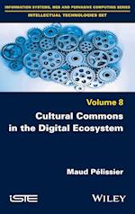 Cultural Commons in the Digital Ecosystem