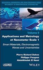 Applications and Metrology at Nanometer–Scale 1 – Smart Materials, Electromagnetic Waves and Uncertainties