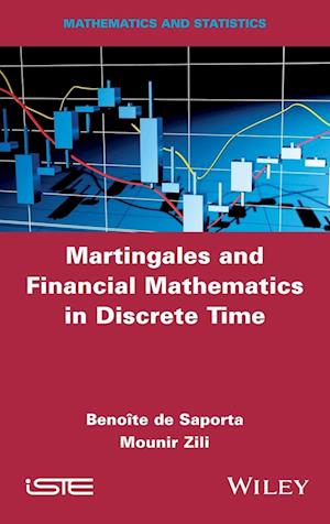 Martingales and Financial Mathematics in Discrete Time