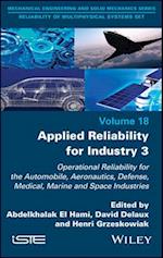 Applied Reliability for Industry Vol 3