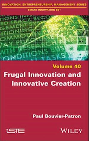 Frugal Innovation and Innovative Creation