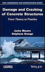 Damage and Cracking of Concrete Structures – From Theory to Practice