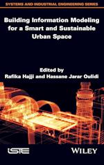 Building Information Modeling for a Smart and Sustainable Urban Space