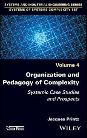 Organization and Pedagogy of Complexity