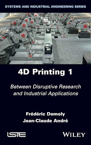 4D Printing, Volume 1