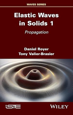 Elastic Waves in Solids, Volume 1