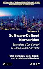 Software–Defined Networking Vol – Extending SDN Control to Large–Scale Networks