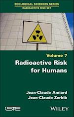 Radioactive Risk for Humans