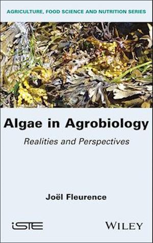 Algae in Agrobiology