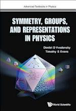 Symmetry, Groups, And Representations In Physics