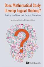 Does Mathematical Study Develop Logical Thinking?: Testing The Theory Of Formal Discipline