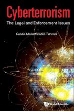 Cyberterrorism: The Legal And Enforcement Issues