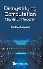 Demystifying Computation: A Hands-on Introduction