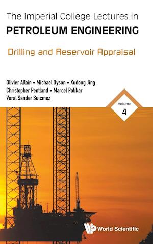 Imperial College Lectures in Petroleum Engineering, the - Volume 4