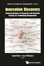 Innovation Discovery: Network Analysis Of Research And Invention Activity For Technology Management