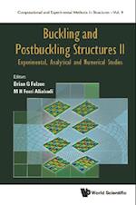 Buckling And Postbuckling Structures Ii: Experimental, Analytical And Numerical Studies