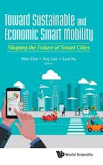 Toward Sustainable And Economic Smart Mobility: Shaping The Future Of Smart Cities