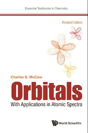 Orbitals: With Applications In Atomic Spectra (Revised Edition)