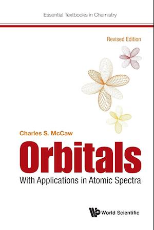 Orbitals: With Applications In Atomic Spectra (Revised Edition)