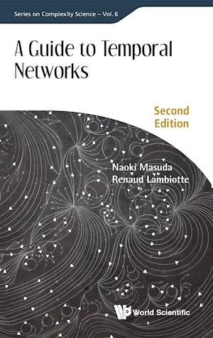 Guide To Temporal Networks, A