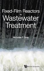 Fixed-film Reactors In Wastewater Treatment
