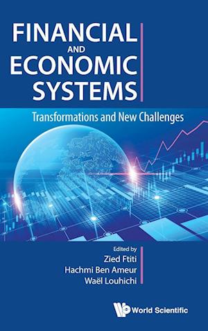 Financial And Economic Systems: Transformations And New Challenges