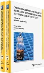 Chromatographic And Related Separation Techniques In Food Integrity And Authenticity (A 2-volume Set)