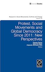 Protest, Social Movements, and Global Democracy since 2011