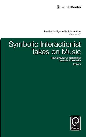 Symbolic Interactionist Takes on Music