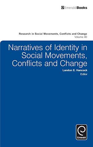 Narratives of Identity in Social Movements, Conflicts and Change