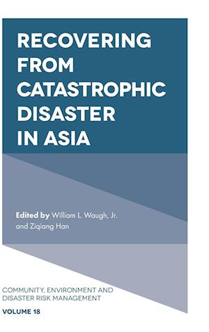 Recovering from Catastrophic Disaster in Asia