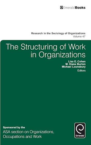 The Structuring of Work in Organizations