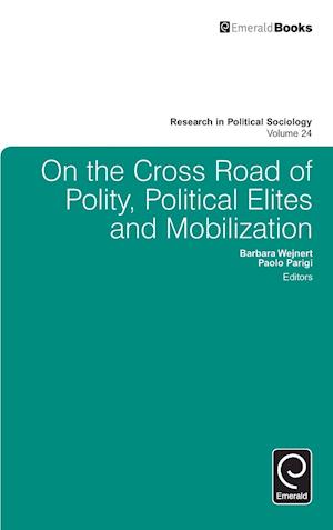 On the Cross Road of Polity, Political Elites and Mobilization