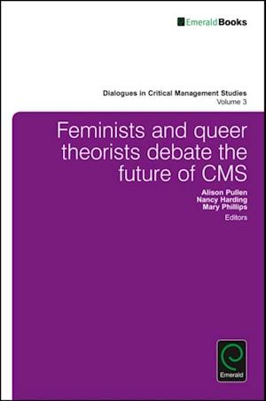 Feminists and Queer Theorists Debate the Future of Critical Management Studies