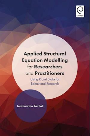 Applied Structural Equation Modelling for Researchers and Practitioners