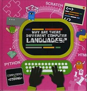 Why Are There Different Computer Languages?