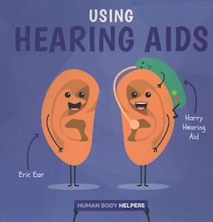 Using Hearing Aids