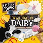 I'm Allergic to Dairy