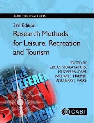 Research Methods for Leisure, Recreation and Tourism