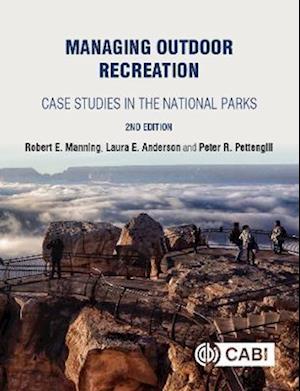 Managing Outdoor Recreation : Case Studies in the National Parks